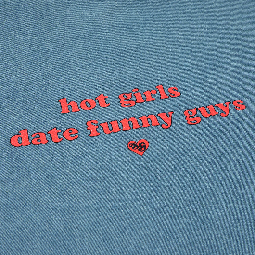 Hot Girls Date Funny Guys Denim Tote